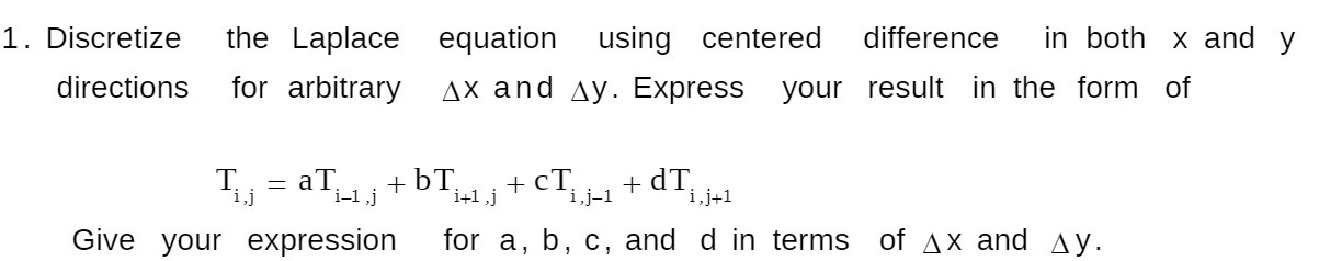 1. Discretize the Laplace equation using centered