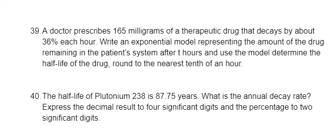 39. A doctor prescribes 165 milligrams of a