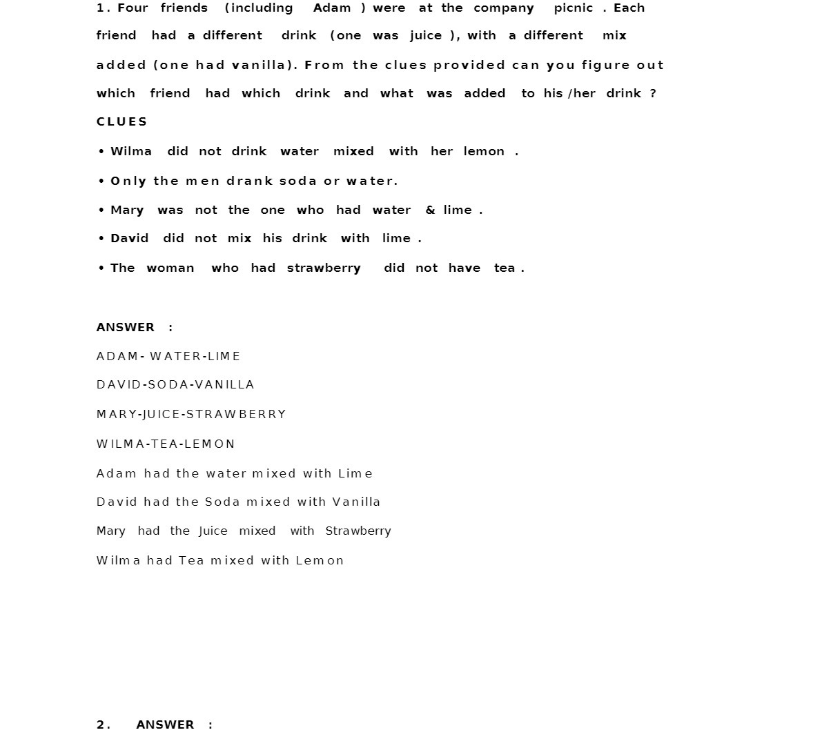 1. Four friends (including Adam )were at the