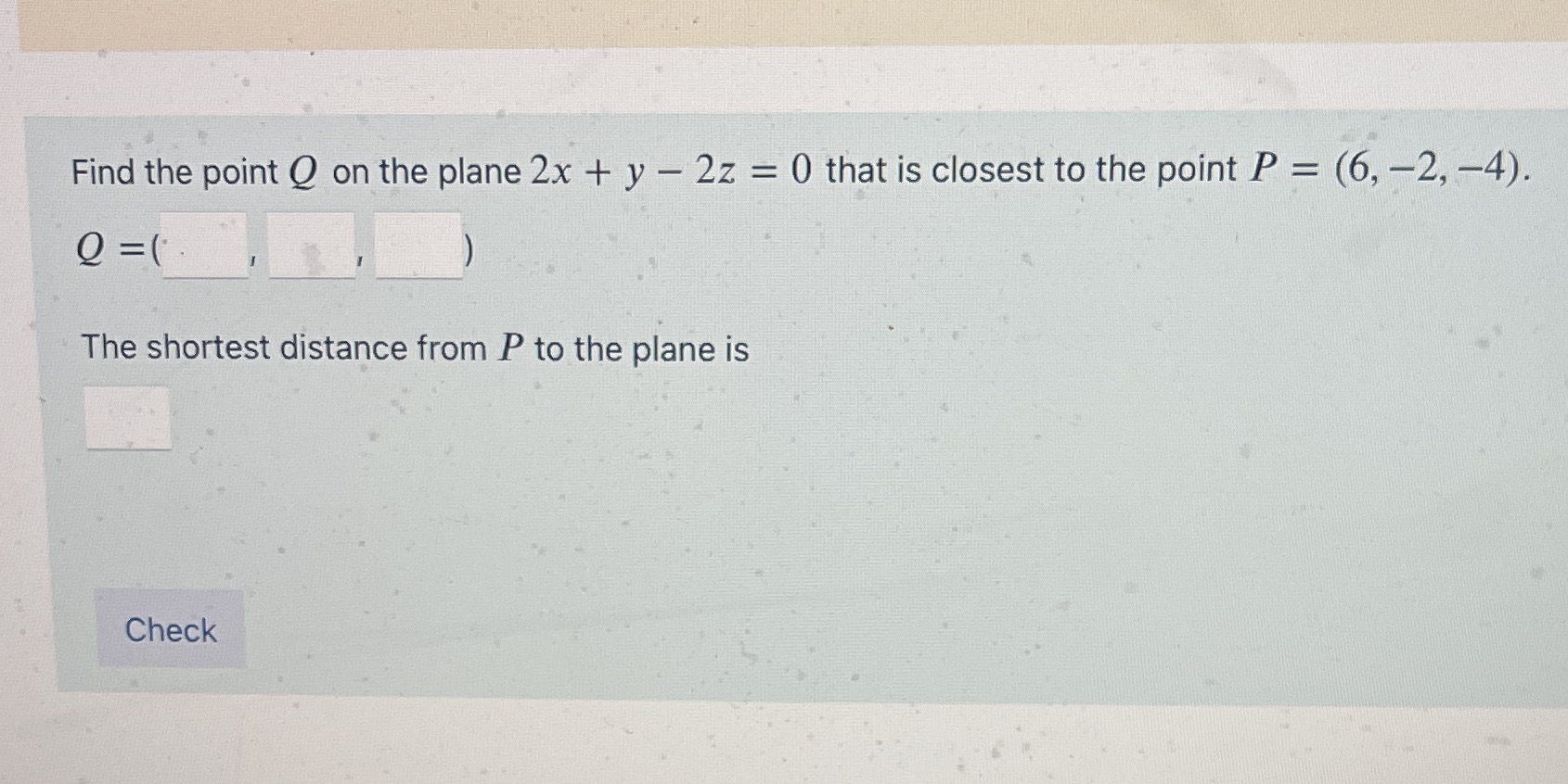 Find the point Q on the plane 2x + y - 2z = 0