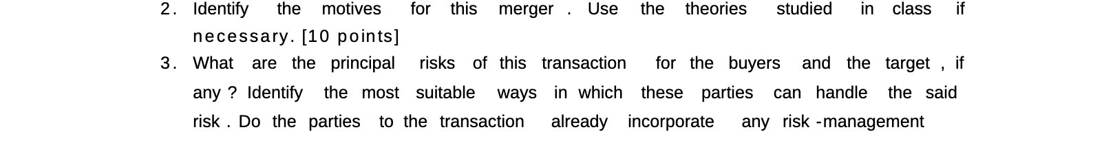 2. Identify the motives for this merger . Use the