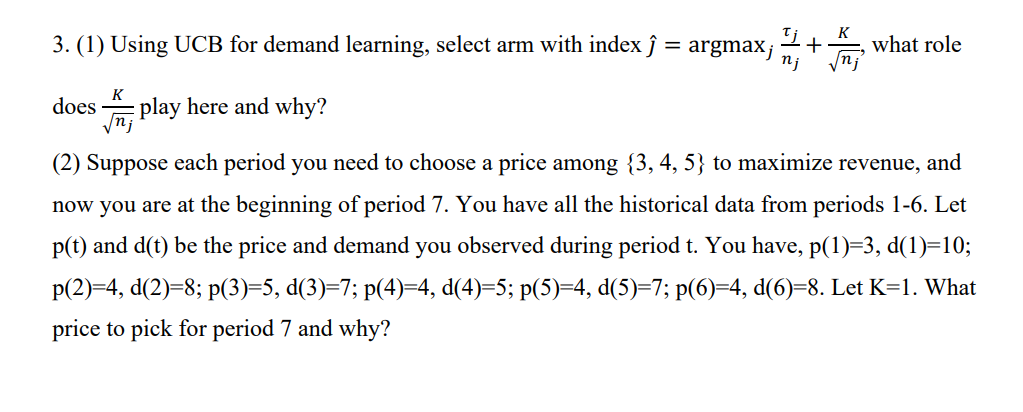 3. (1) Using UCB for demand learning, select arm
