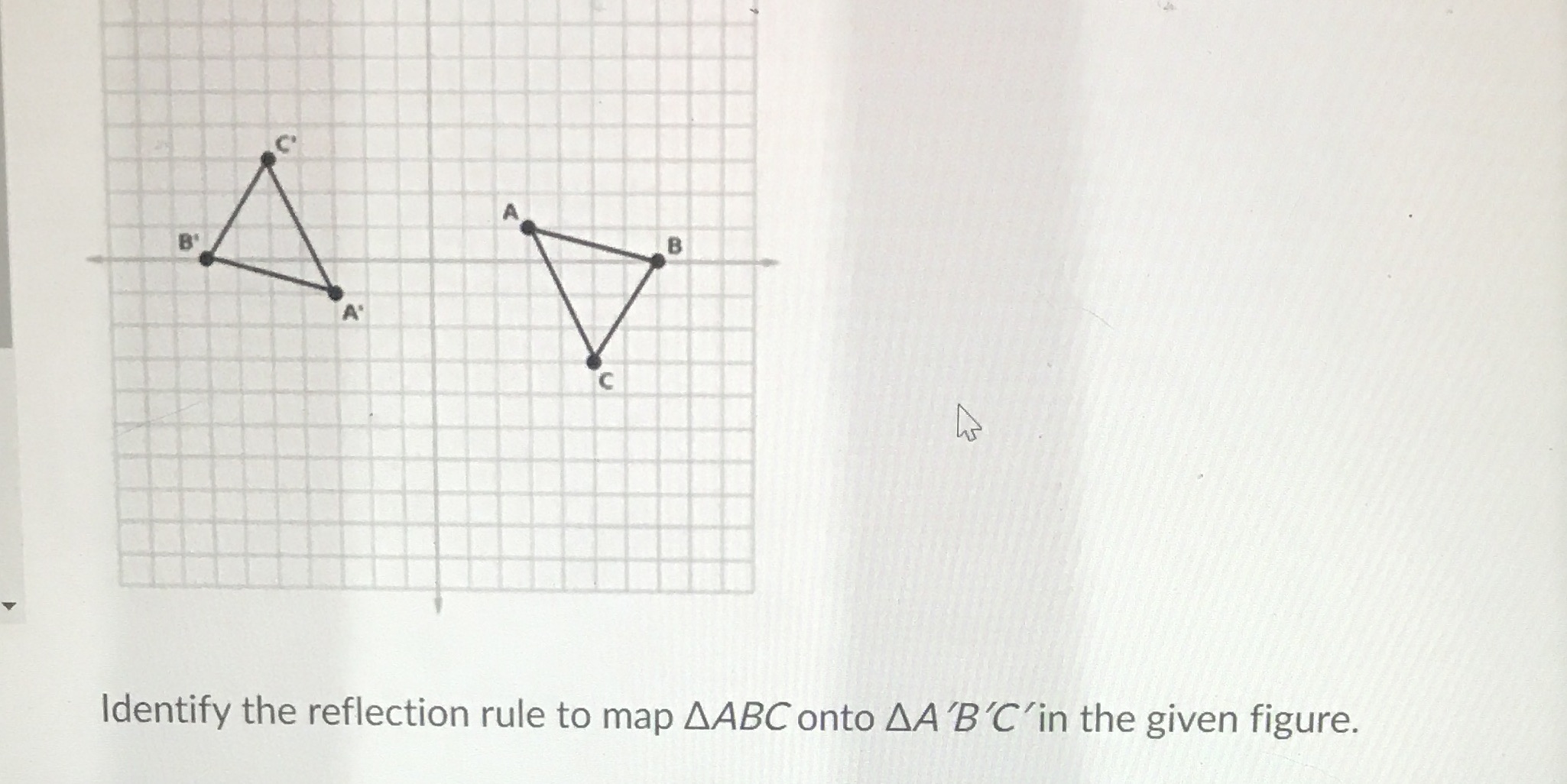 B B A C Identify the reflection rule to map AABC