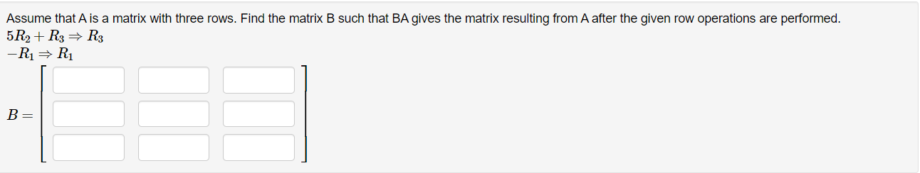 Assume that A is a matrix with three rows. Find