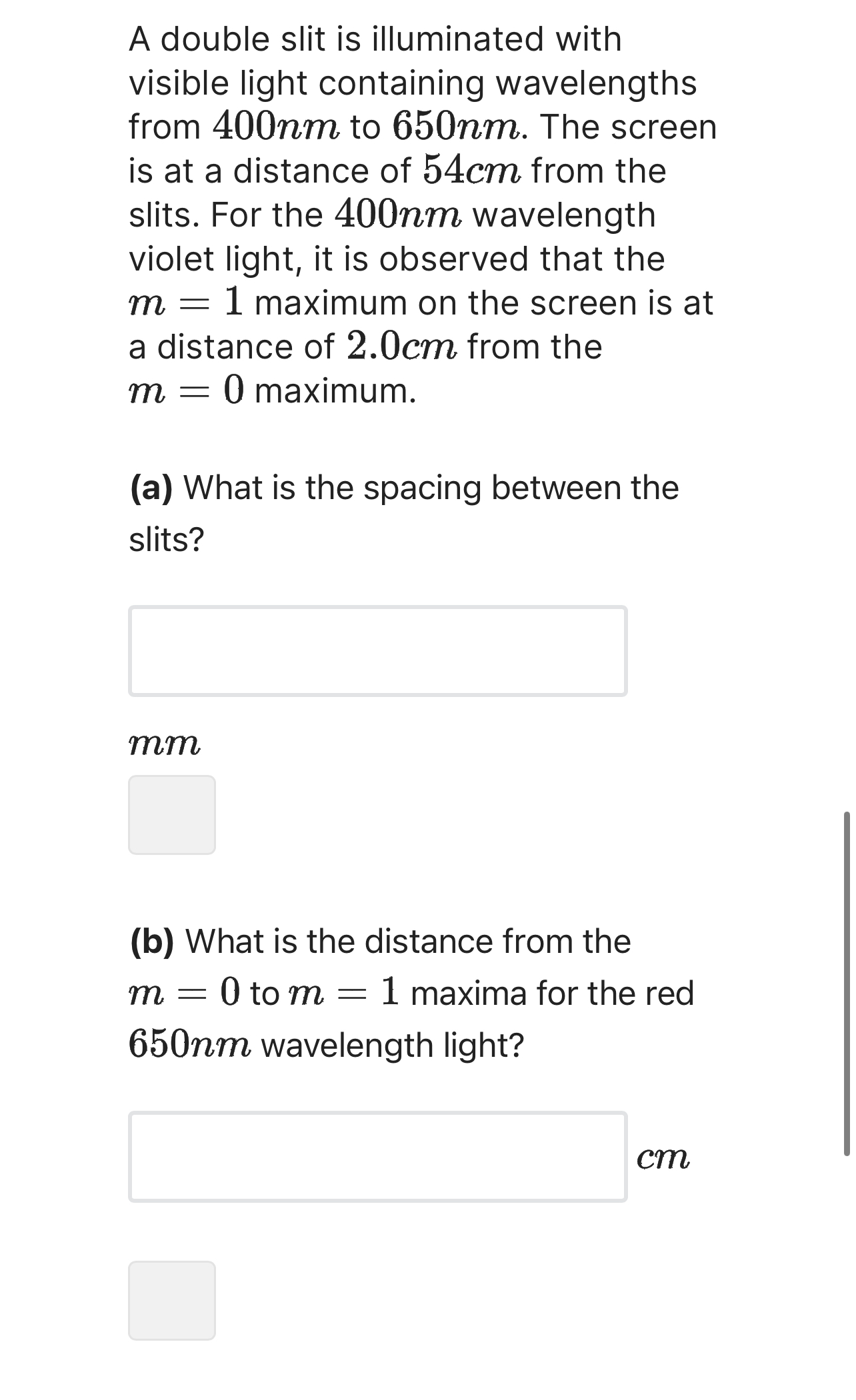 Two narrow slits are 0.26mm apart. They are