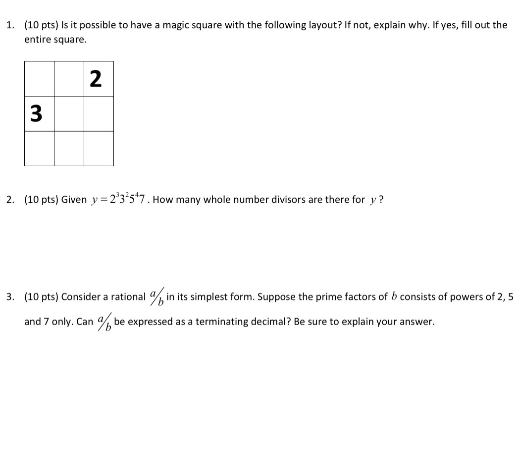 (10 pts) Is it possible to have a magic square