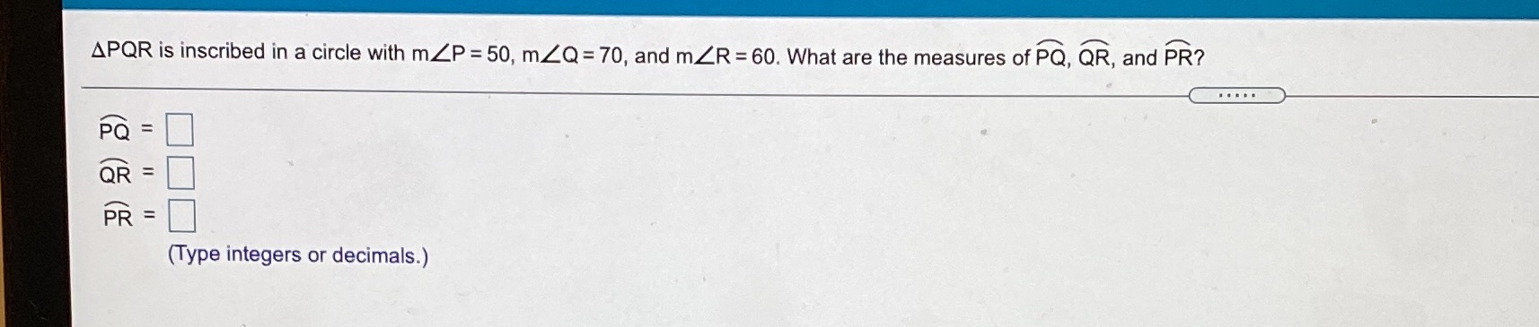 APQR is inscribed in a circle with mAP = 50. mAQ