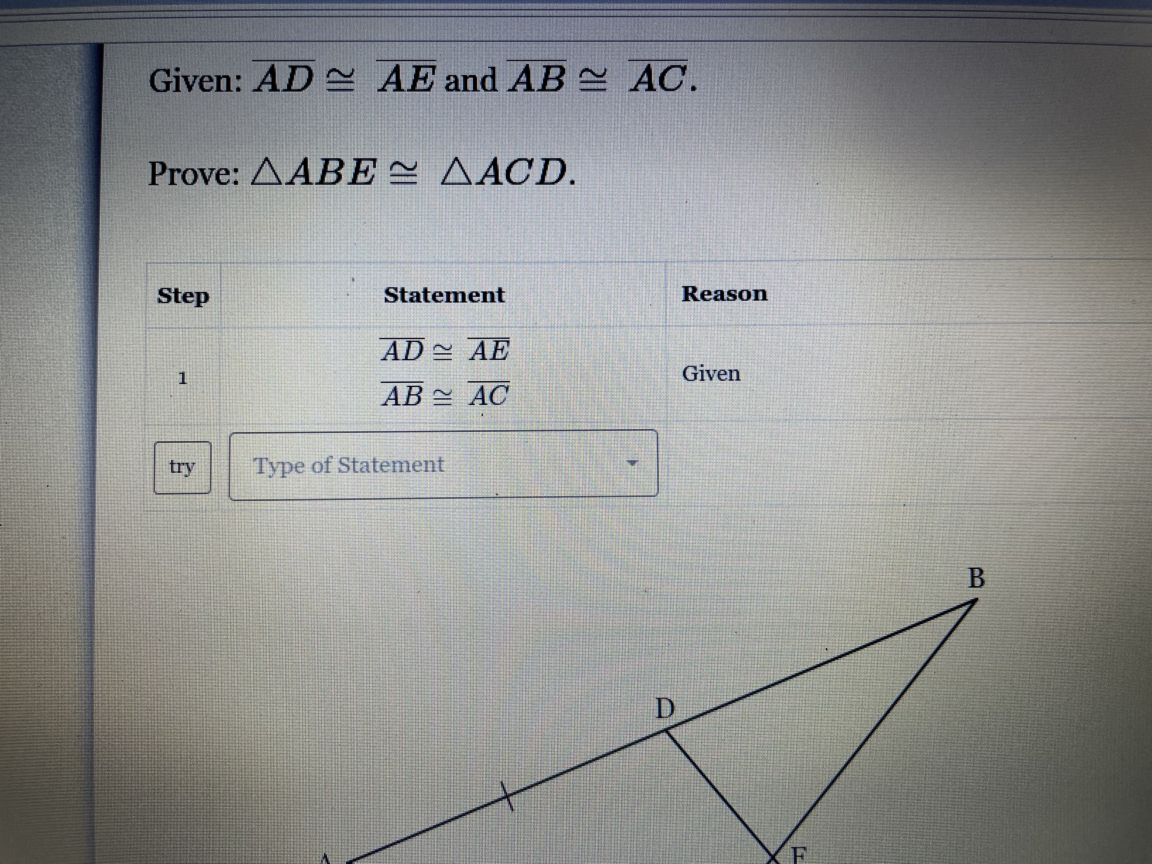 Given: AD ~ AE and AB ~ AC. Prove: AABE ~ AACD.