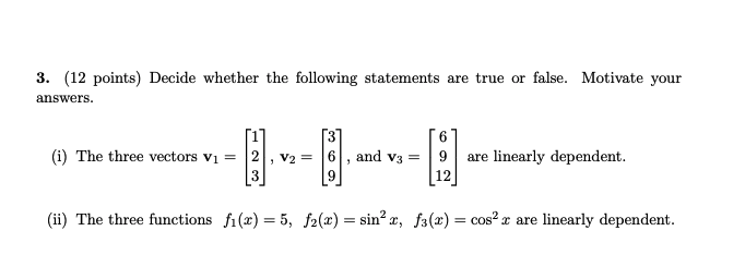 Decide whether the following statements are true