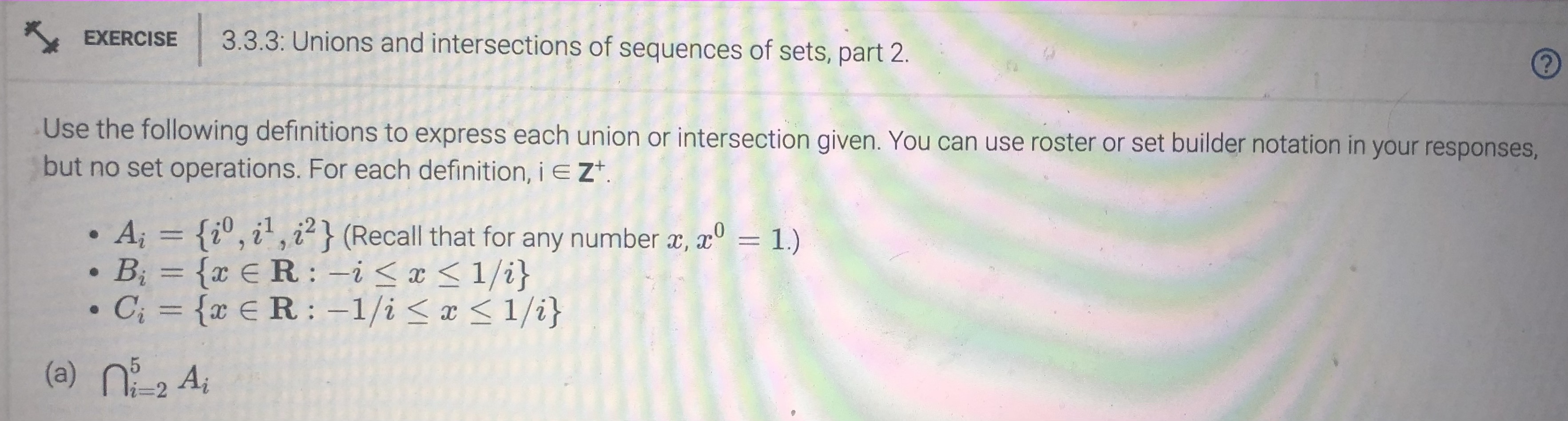 EXERCISE 3.3.1: Unions and intersections of sets.