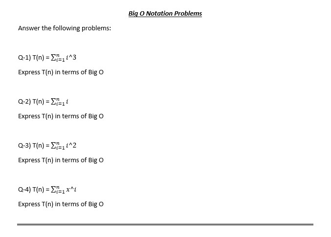 Big 0 Notation Ruble-ms Answer the fellewing