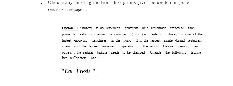 c. Choose any one Tagline from the options given