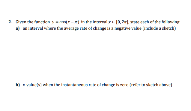 2. Given the function y = cos(x - x) in the