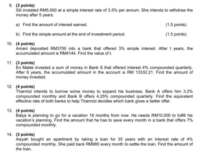 9. (3 points) Siti invested RM5,000 at a simple