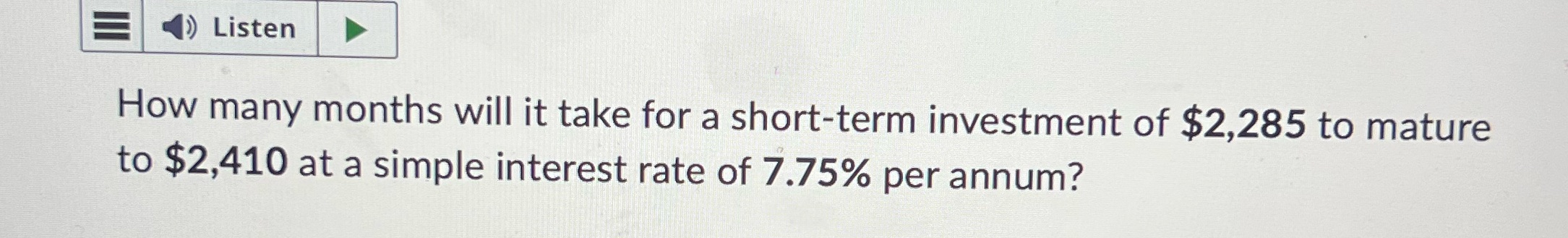 Listen How many months will it take for a