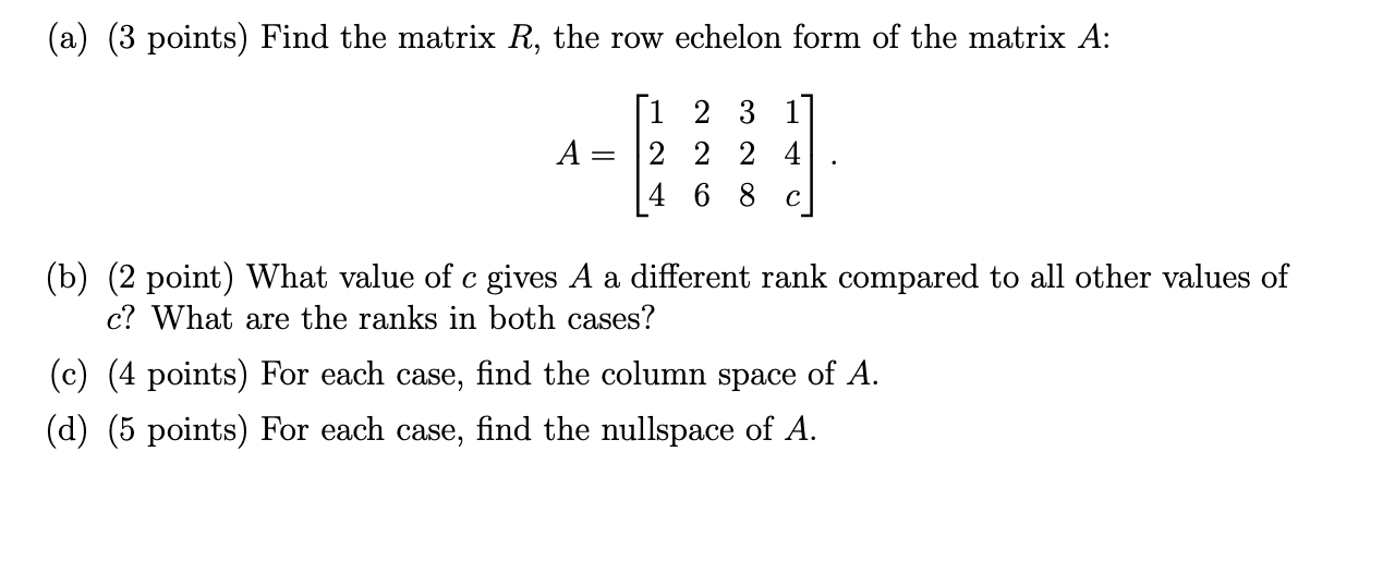 please show the step (a) (3 points) Find the