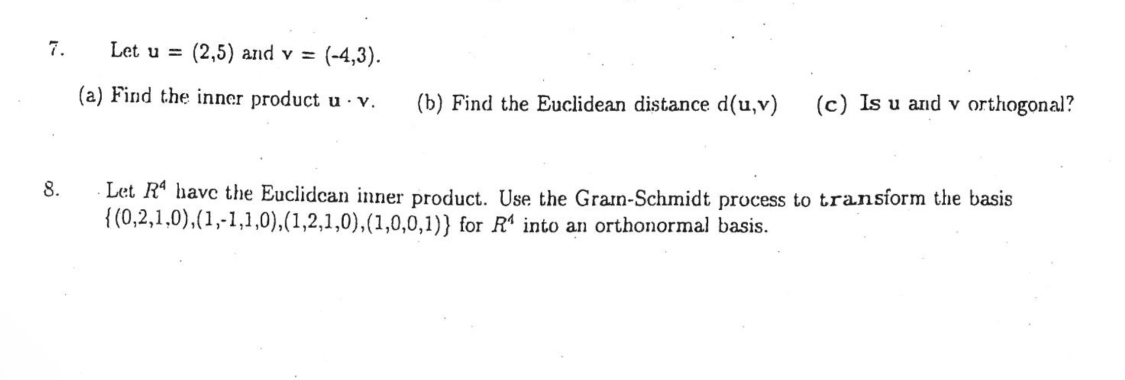 8. Let. u = (2.5) and v = (41,3). (a) Find the.