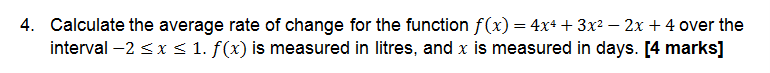 4. Calculate the average rate of change fer the