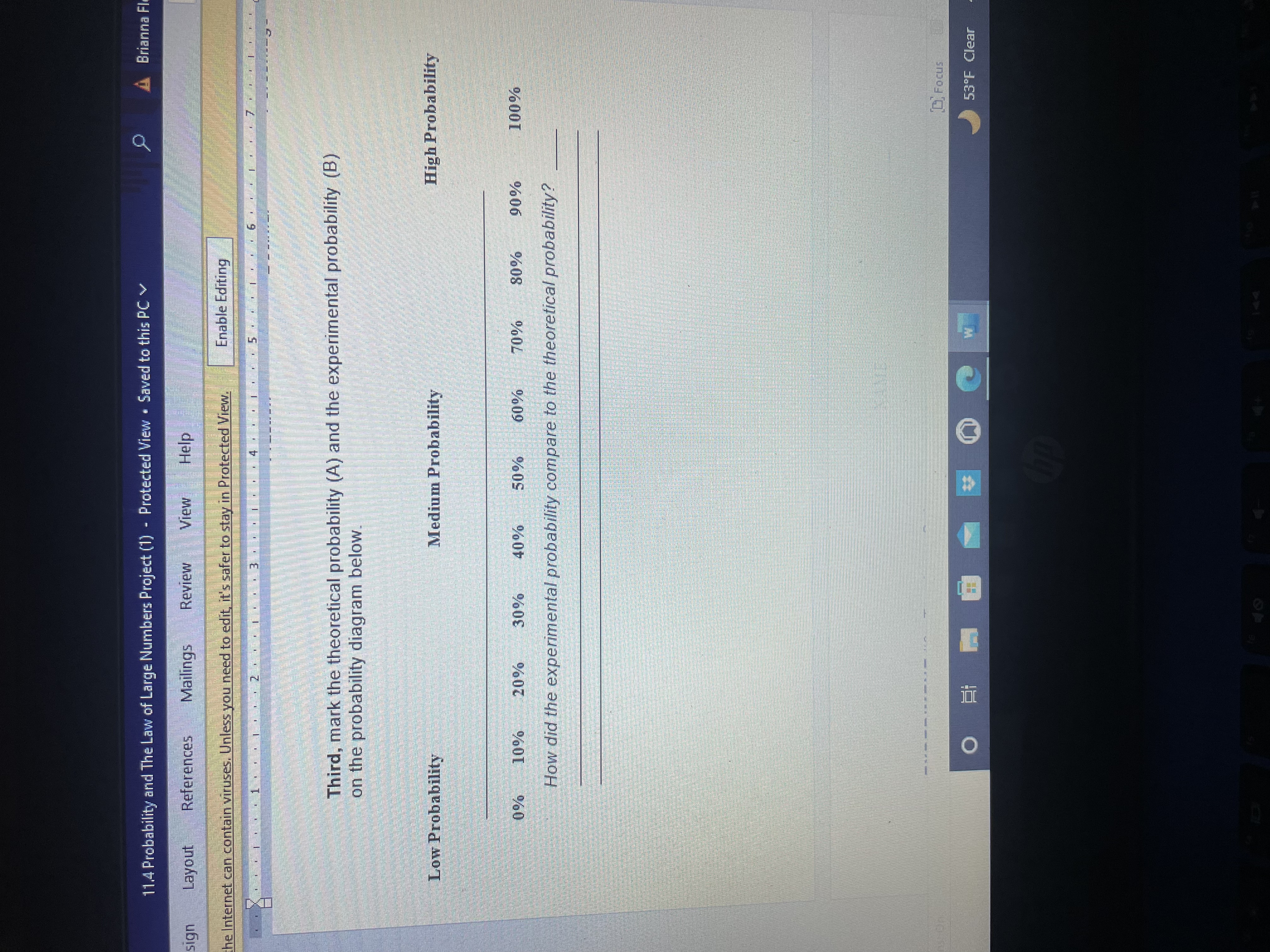 11.4 Probability and The Law of Large Numbers
