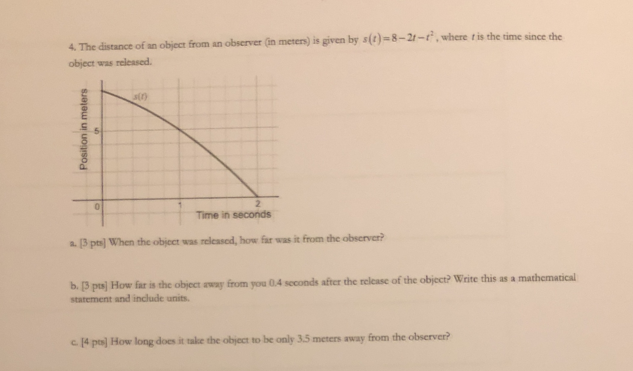 4. The distance of an object from an observer (in
