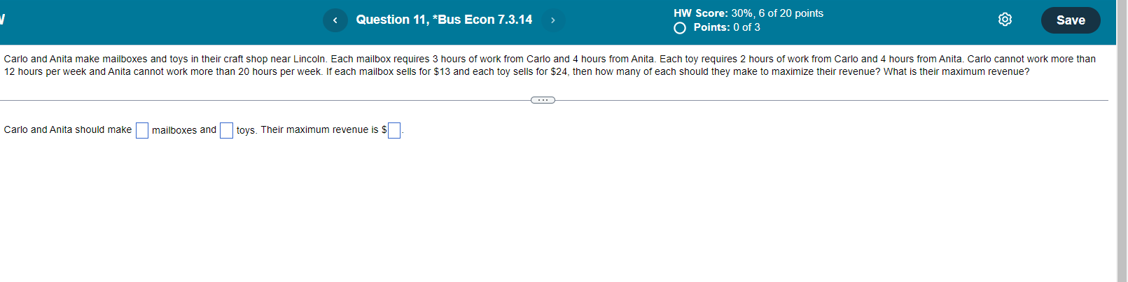 Question 4 Question 10, *Bus Econ 7.3.9 HW Score: