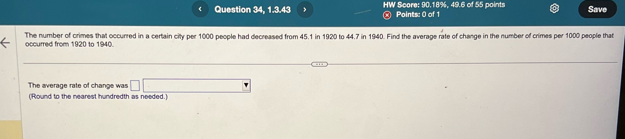 Question 34 1 3 43 ) HW Score: 90.18%,496 of 55