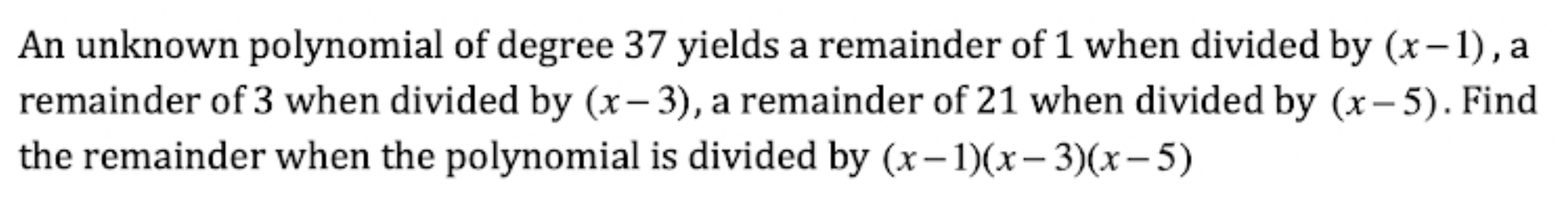 An unknown polynomial of degree 37 yields a