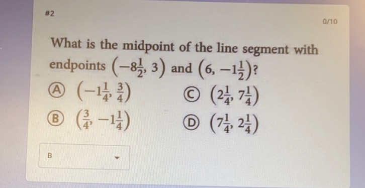 #2 0/10 What is the midpoint of the line segment
