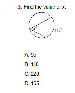 3. Find the value of x. 110" A. 55 B. 110 C. 220