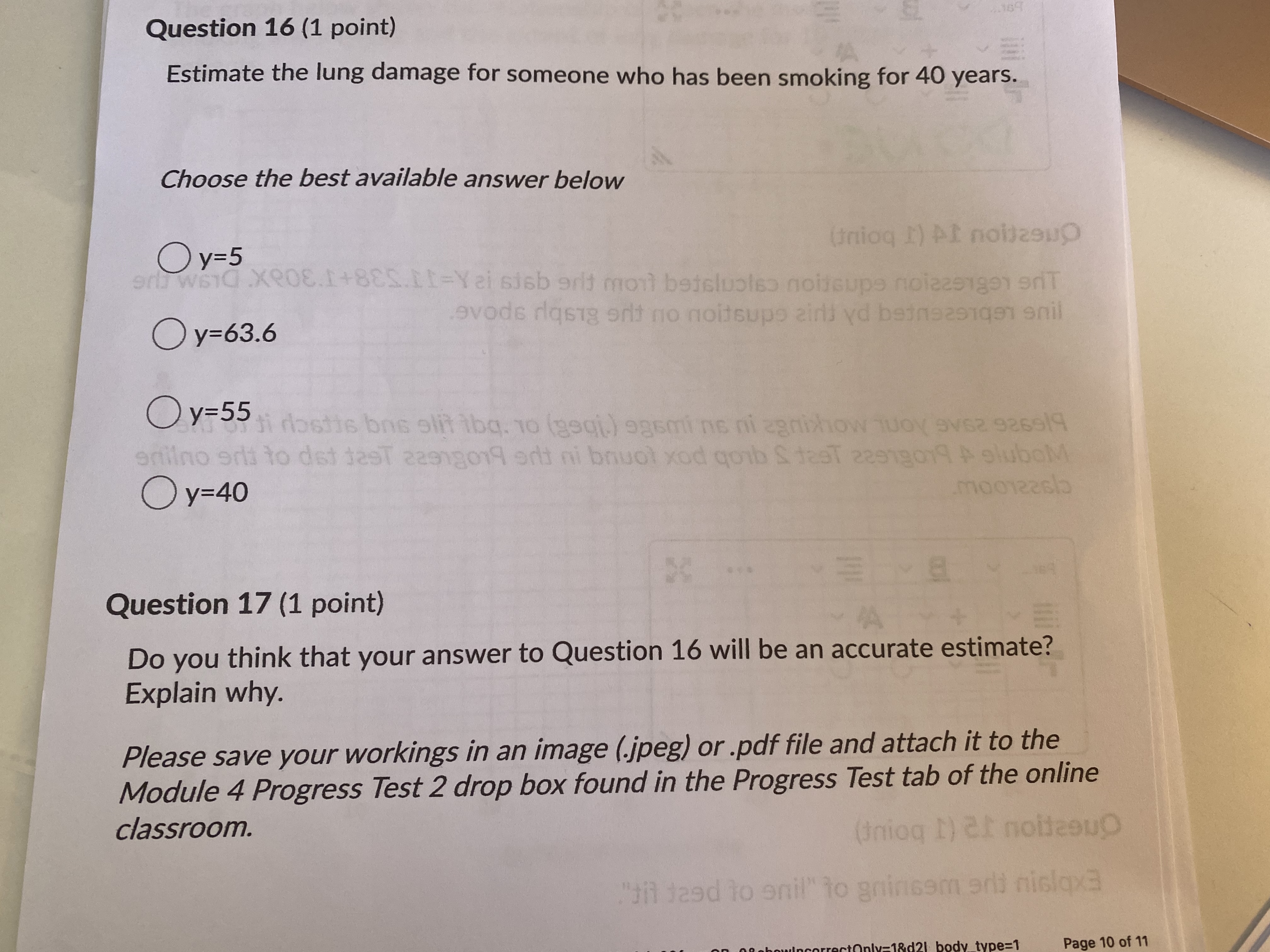 Question 16 (1 point) Estimate the lung damage
