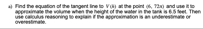 If a spherical tank of radius 4 feet has h feet