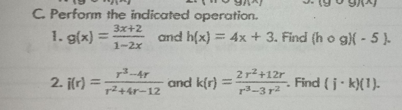 Perform the indicated operation. C. Perform the