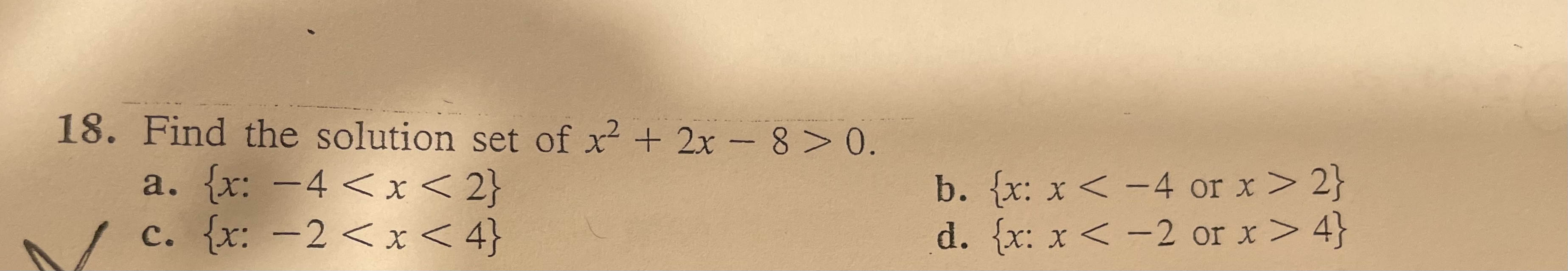 18. Find the solution set of x2 + 2x - 8 style=