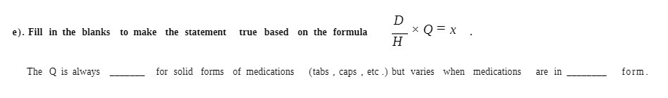 e]. Fill in the blanks to make [he statement true