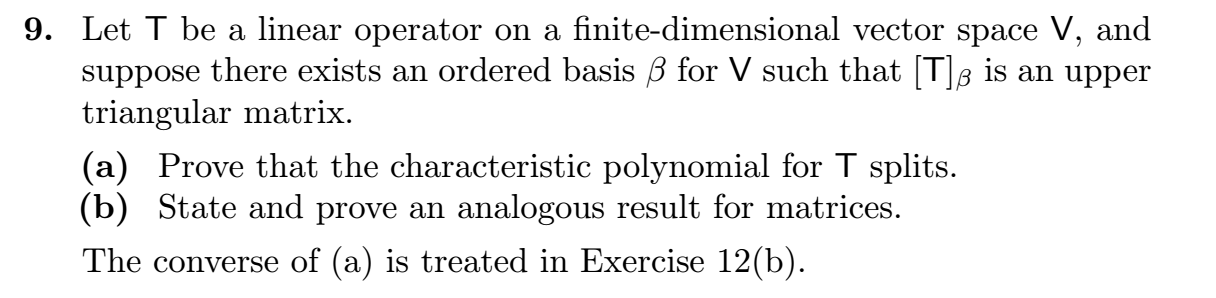 9. Let T be a linear operator on a