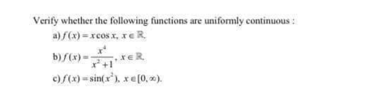 real analysis 2 Verify whether the following