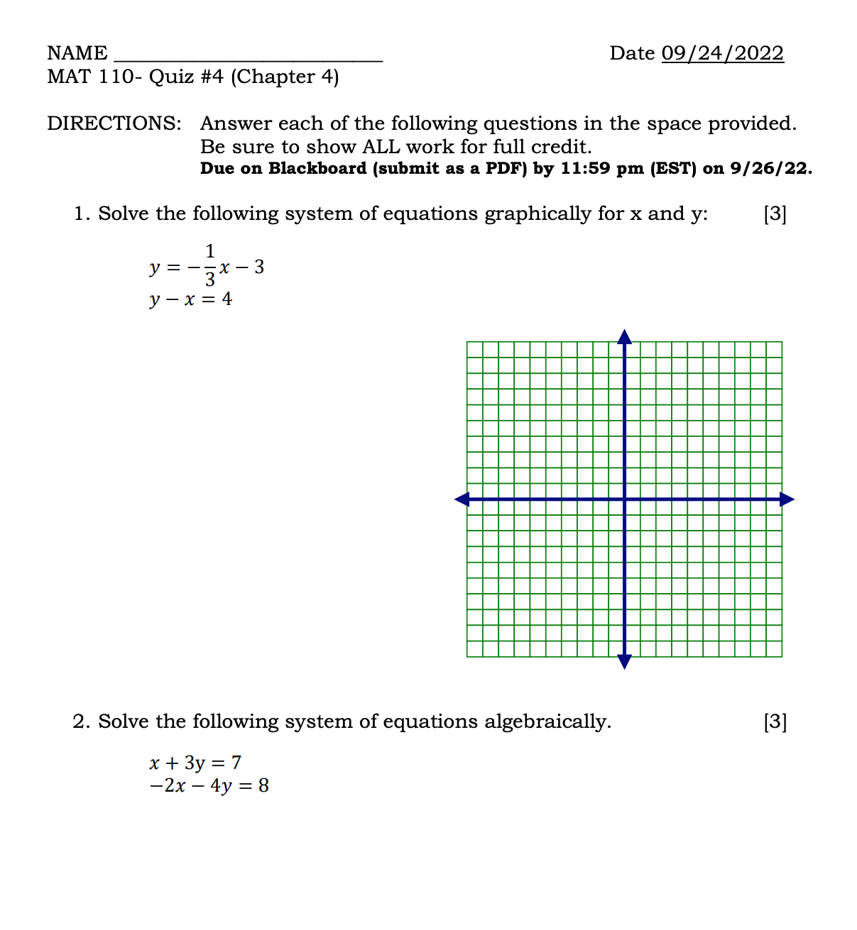 NAME Date 09(24 Z 2022 MAT 1 10- Quiz #4 (Chapter