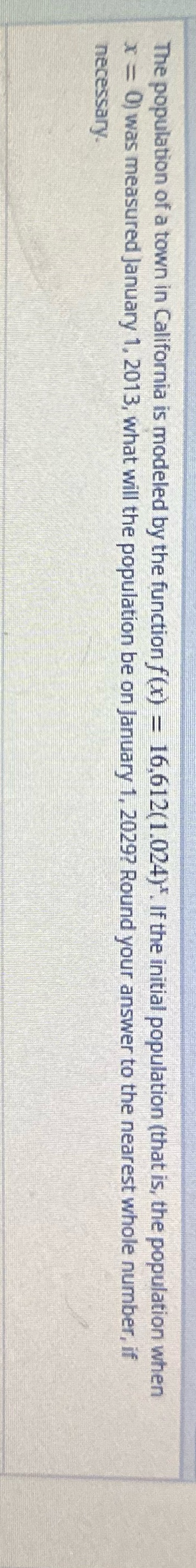 The population of a town in California is modeled