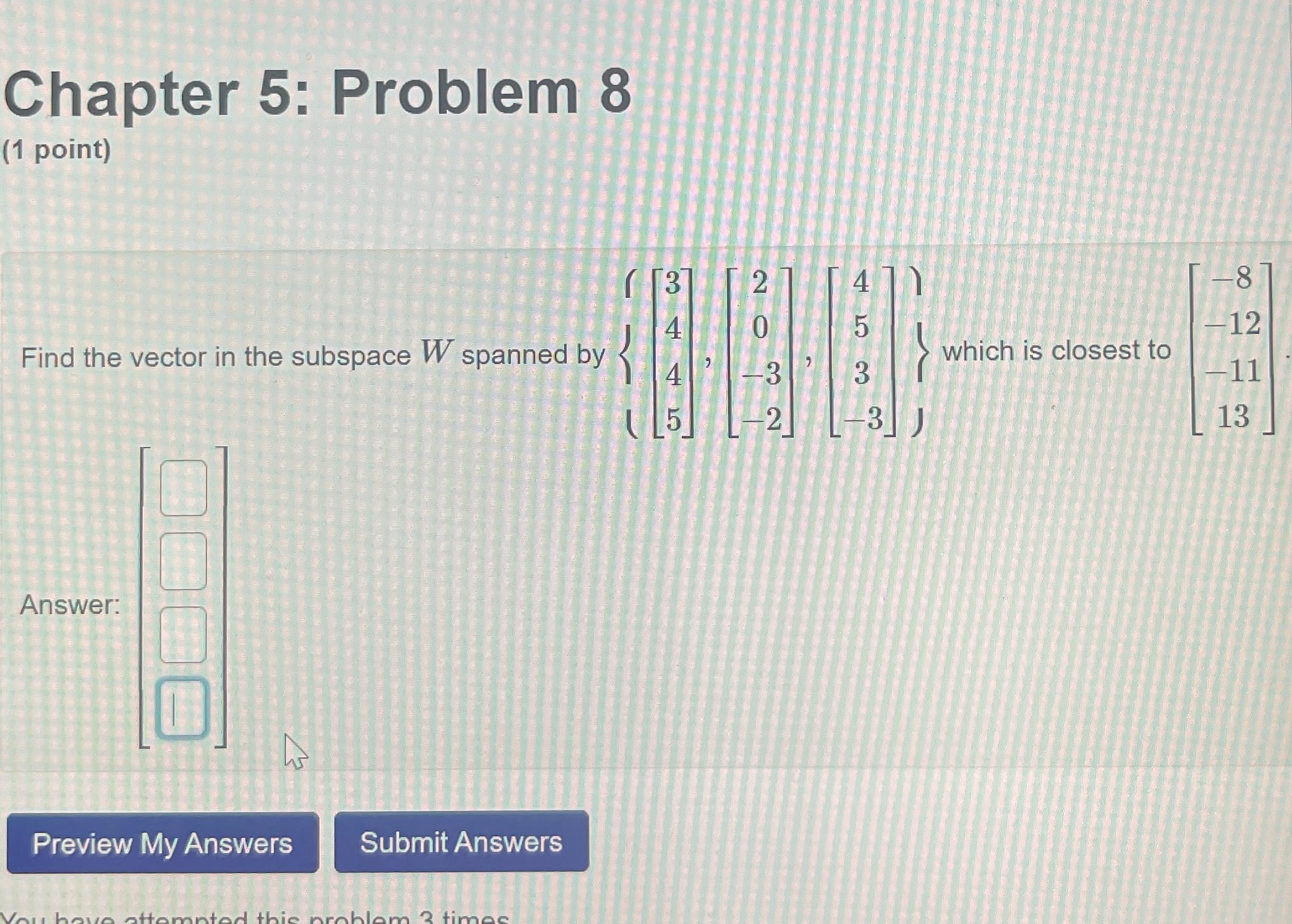 Chapter 5: Problem 8 (1 point) CO 8 12 Find the