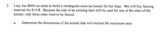 2. Lacy has $600 set aside to build a rectangular