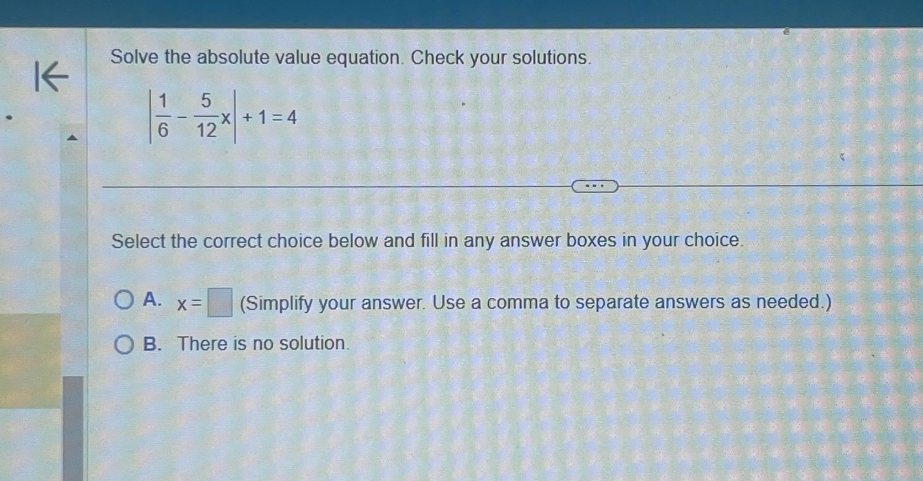 K Solve the absolute value equation. Check your