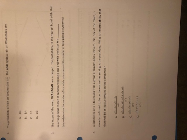 1. The probability of rain on Wednesday is =. The