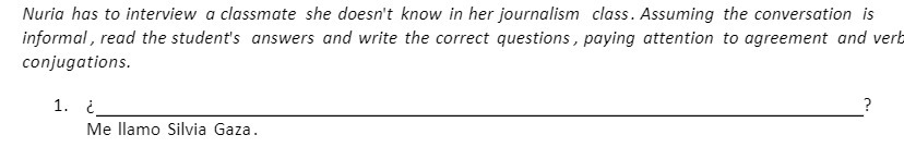 Nuria has to interview a classmate she