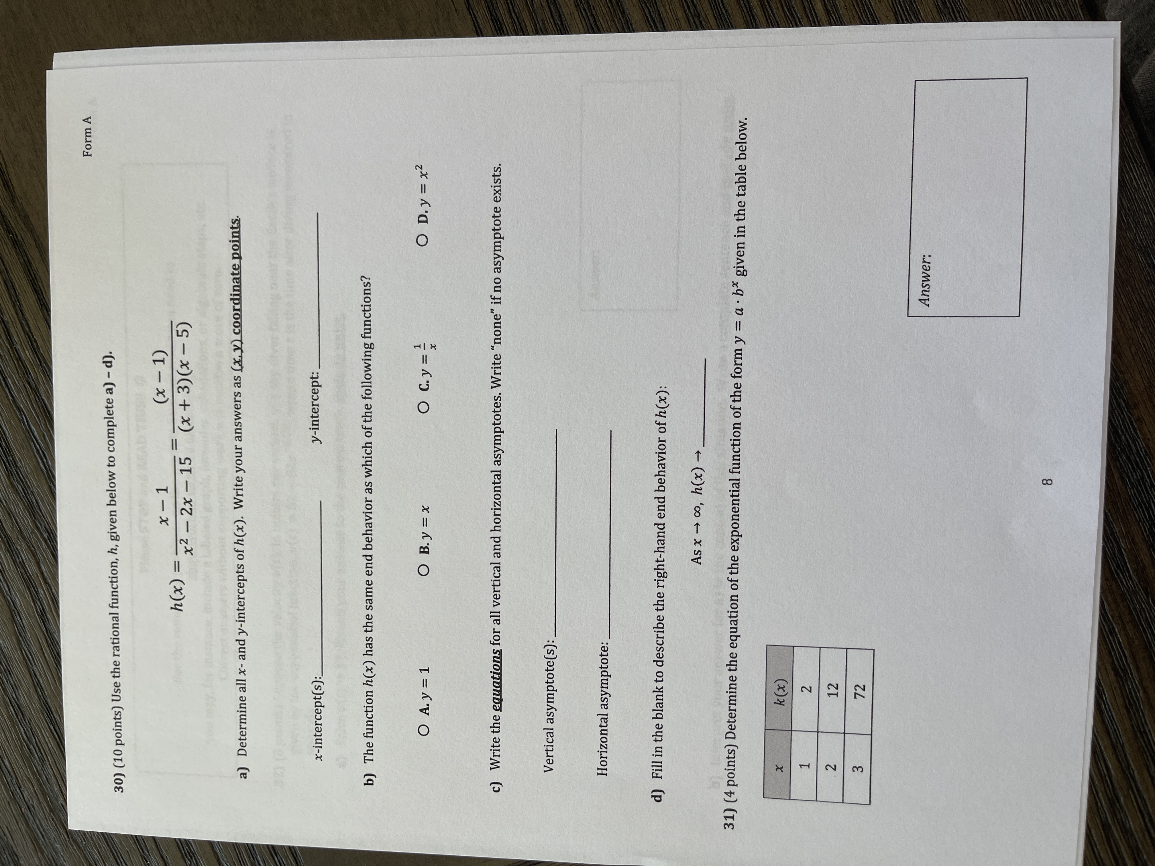 Form A 30) (10 points) Use the rational function,