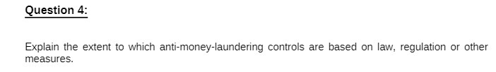 Question 4: Explain the extent to which