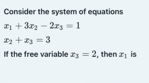 Question Consider the system of equations 1 + 3x2