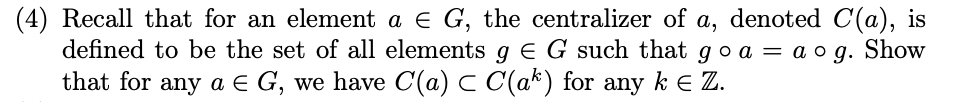 (4) Recall that for an element a, E G, the