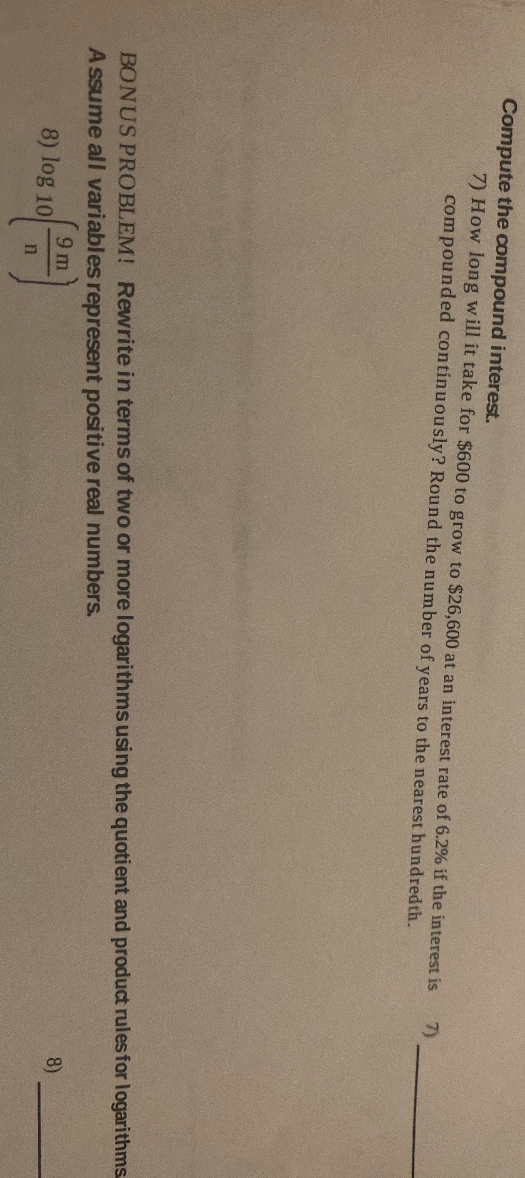 Compute the compound interest. 7) How long will