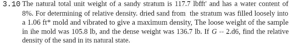 3 . 1E) The natural total unit weight of a sandy