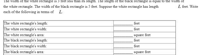 The width of the white rectangle is 3 feet less